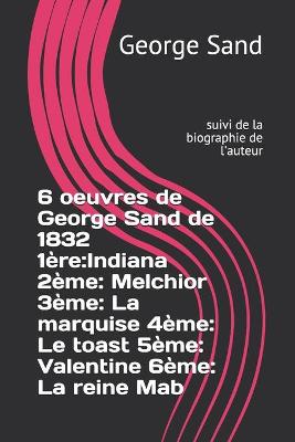 Book cover for 6 oeuvres de George Sand de 1832 1ere