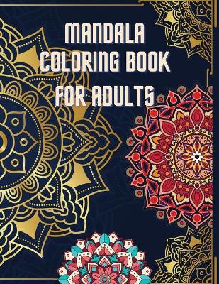 Book cover for Mandala Coloring Book For Adults