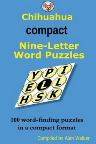 Cover of Chihuahua Compact Nine-Letter Word Puzzles