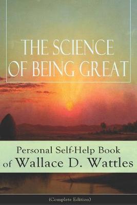 Book cover for The Science of Being Great - Complete Edition