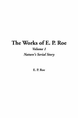 Book cover for The Works of E. P. Roe, V1