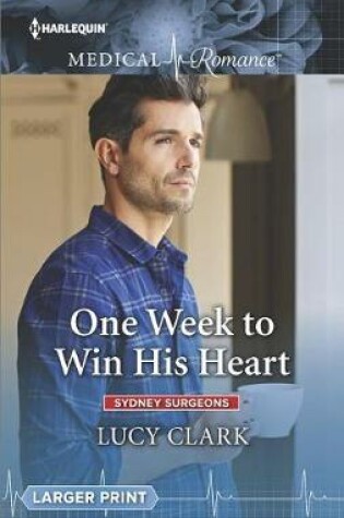 Cover of One Week to Win His Heart