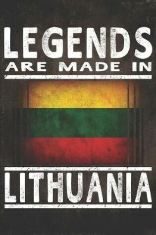 Cover of Legends Are Made In Lithuania