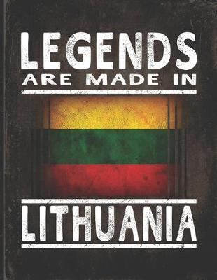 Book cover for Legends Are Made In Lithuania