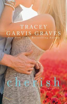 Cherish by Tracey Garvis Graves