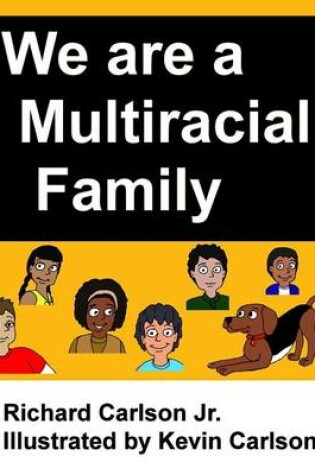 Cover of We are a Multiracial Family