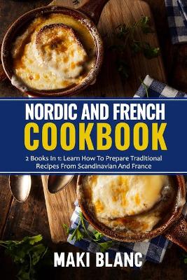 Book cover for Nordic And French Cookbook