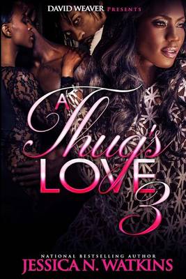 Cover of A Thug's Love 3