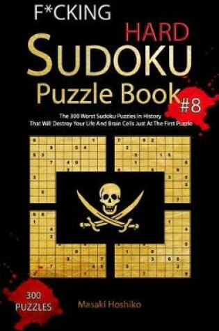 Cover of F*cking Hard Sudoku Puzzle Book #8