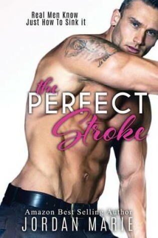 Cover of The Perfect Stroke