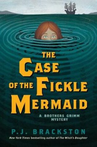 Cover of The Case of the Fickle Mermaid