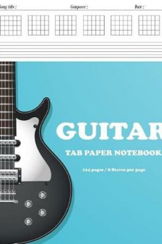 Cover of Guitar Tab Paper Notebook