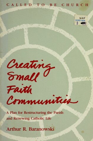 Cover of Creating Small Faith Communities