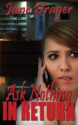 Book cover for Ask Nothing in Return