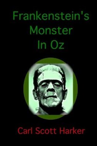 Cover of Frankenstein's Monster In Oz