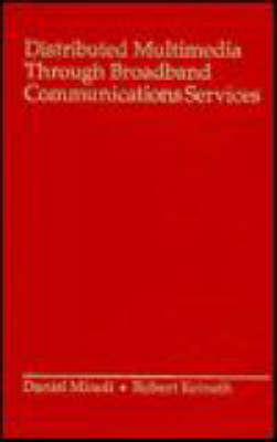 Book cover for Distributed Multimedia Through Broadband Communication Services