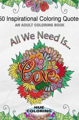 Cover of 50 INSPIRATIONAL Coloring Quotes
