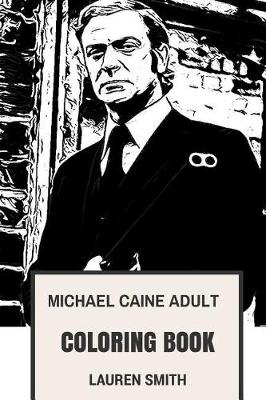 Book cover for Michael Caine Adult Coloring Book
