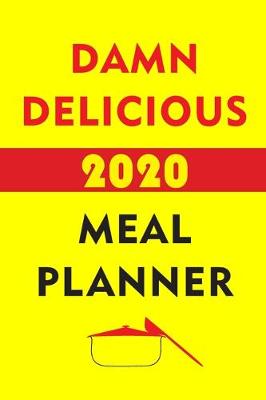 Book cover for Damn Delicious 2020 Meal Planner