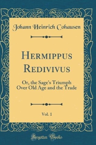 Cover of Hermippus Redivivus, Vol. 1