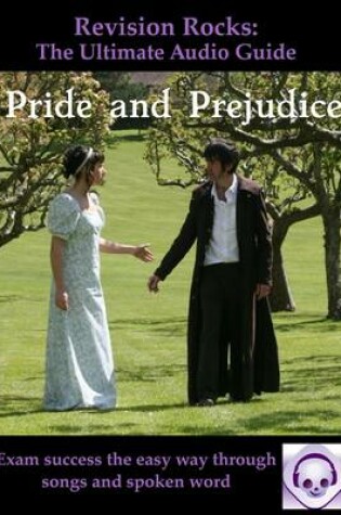 Cover of Pride and Prejudice: The Ultimate Audio Guide (Suitable for GCSE 9-1)