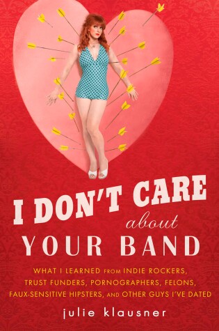 Cover of I Don't Care About Your Band