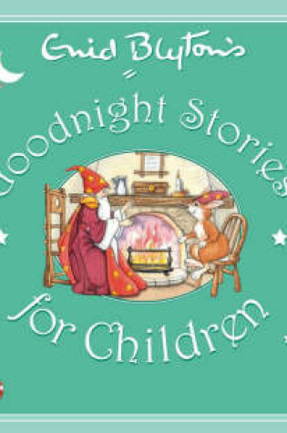 Cover of Enid Blyton's Goodnight Stories for Children