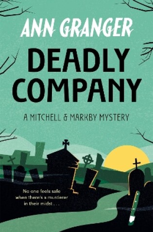 Cover of Deadly Company (Mitchell & Markby 16)
