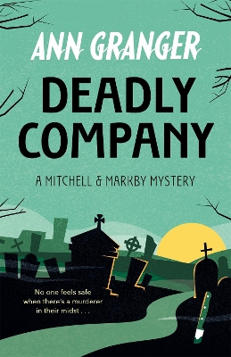 Book cover for Deadly Company (Mitchell & Markby 16)