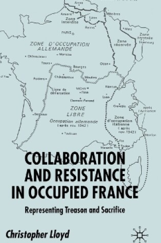 Cover of Collaboration and Resistance in Occupied France