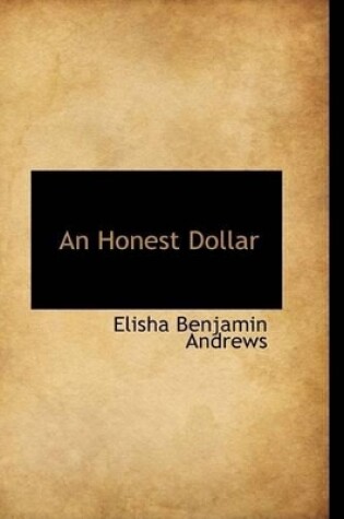 Cover of An Honest Dollar