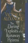 Book cover for The Daring Exploits of a Runaway Heiress