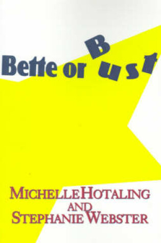 Cover of Bette or Bust