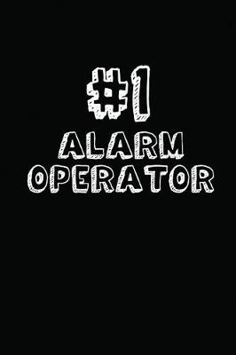 Book cover for #1 Alarm Operator