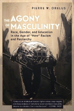 Cover of The Agony of Masculinity