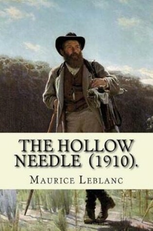 Cover of The Hollow Needle (1910). by