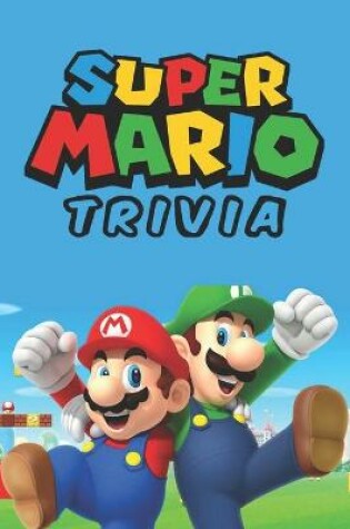 Cover of Super Mario Trivia