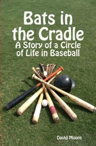 Cover of Bats in the Cradle