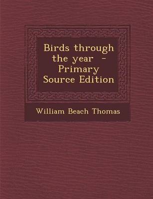 Book cover for Birds Through the Year - Primary Source Edition