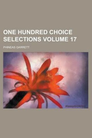 Cover of One Hundred Choice Selections Volume 17