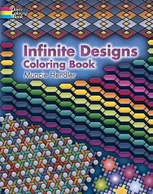 Book cover for Infinite Designs Coloring Book