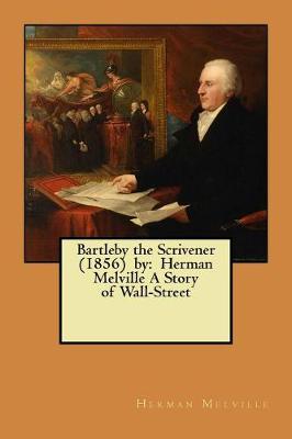 Book cover for Bartleby the Scrivener (1856) by