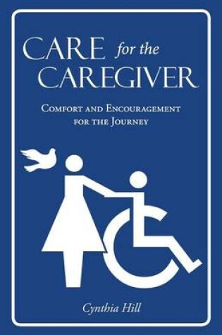 Cover of Care for the Caregiver