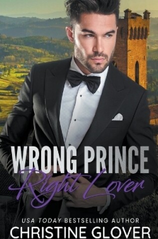 Cover of Wrong Prince, Right Lover