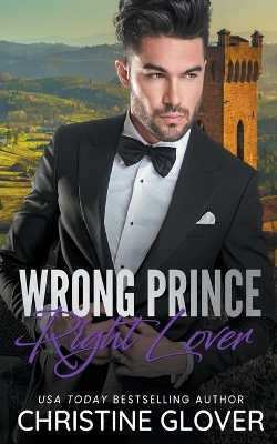 Book cover for Wrong Prince, Right Lover