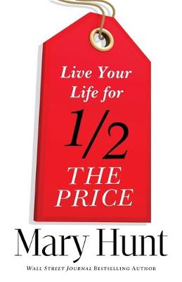 Book cover for Live Your Life for Half the Price