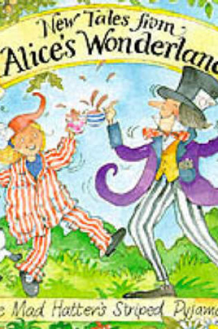 Cover of The Mad Hatter's Striped Pyjamas