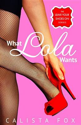 Book cover for What Lola Wants