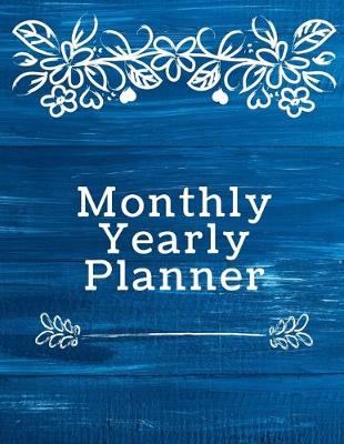 Book cover for Monthly Yearly Planner