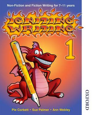 Book cover for Igniting Writing 1 Non-Fiction and Fiction Writing for 7-11 years